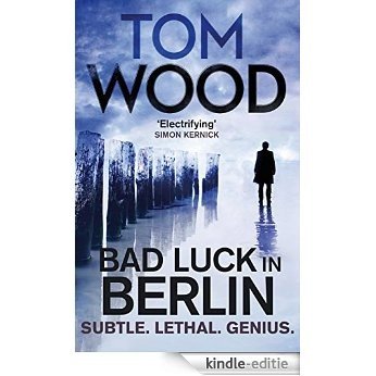 Bad Luck in Berlin: An Exclusive Short Story (Victor the Assassin) [Kindle-editie]