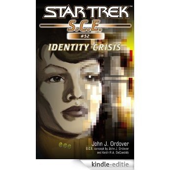 Star Trek: Identity Crisis (Star Trek: Starfleet Corps of Engineers Book 52) (English Edition) [Kindle-editie]