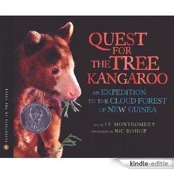 The Quest for the Tree Kangaroo: An Expedition to the Cloud Forest of New Guinea (Scientists in the Field Series) [Kindle-editie]