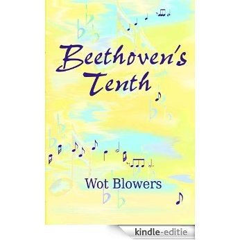Beethoven's Tenth (English Edition) [Kindle-editie]