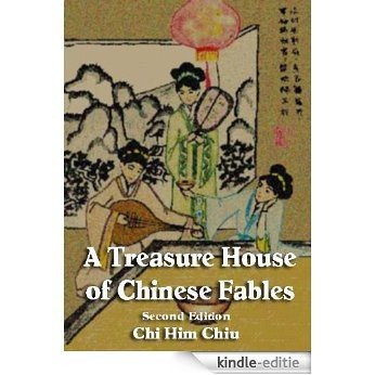 A Treasure House of Chinese Fables: Second Edition - Book Six (English Edition) [Kindle-editie]