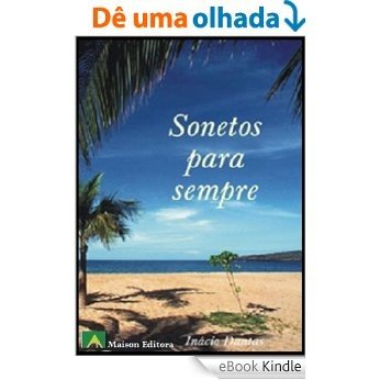 Sonetos para Sempre! (Literatura brasiliera) [eBook Kindle]