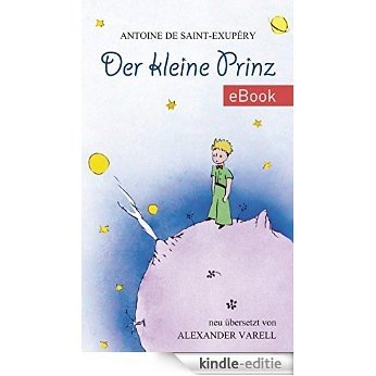 Der kleine Prinz. eBook. Antoine de Saint-Exupéry (German Edition) [Kindle-editie]