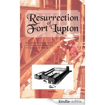 Resurrection of Fort Lupton (English Edition) [Kindle-editie]