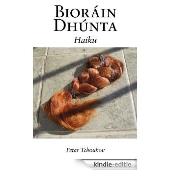 Bioráin Dhúnta: Haiku [Kindle-editie] beoordelingen