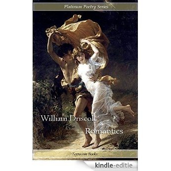 Romantics (Platinum Poetry Series Book 2) (English Edition) [Kindle-editie]