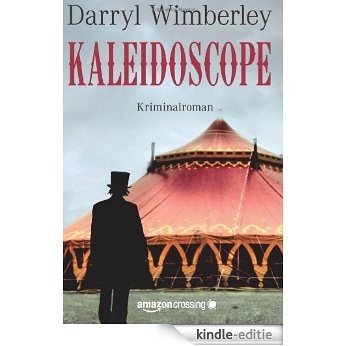 Kaleidoscope: Kriminalroman [Kindle-editie]