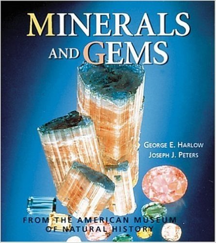 Minerals and Gems: From the American Museum of Natural History