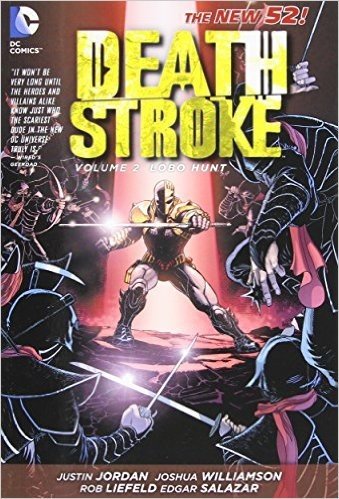 Deathstroke Vol. 2: Lobo Hunt (the New 52)