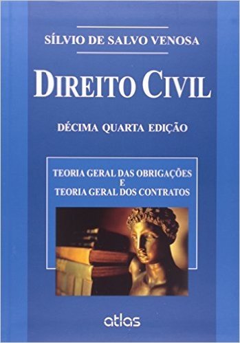 Direito Civil. Teoria Geral Das Obrigações E Teoria Geral Dos Contratos - Volume 2