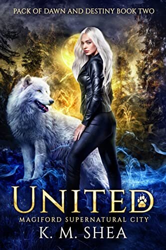 United: Magiford Supernatural City (Pack of Dawn and Destiny Book 2) (English Edition)