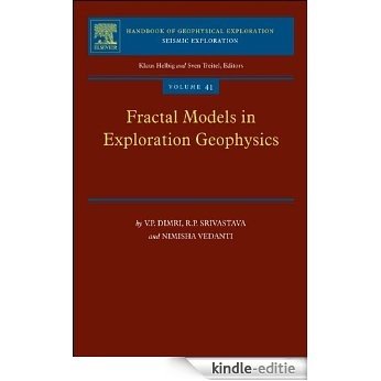 Fractal Models in Exploration Geophysics: Applications to Hydrocarbon Reservoirs: 41 (Handbook of Geophysical Exploration: Seismic Exploration) [Kindle-editie] beoordelingen