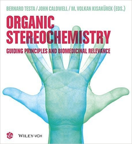 Organic Stereochemistry: Guiding Principles and Biomedicinal Relevance