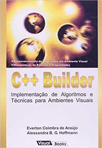 C++ Builder - Implementacao De Algoritmos E Tecnicas Para Ambientes Vi