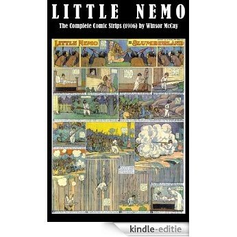 Little Nemo - The Complete Comic Strips (1906) by Winsor McCay (Platinum Age Vintage Comics) [Kindle-editie]