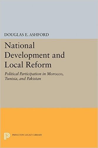 National Development and Local Reform: Political Participation in Morocco, Tunisia, and Pakistan