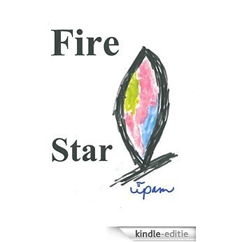 Fire Star (Star Rock Series Book 1) (English Edition) [Kindle-editie]