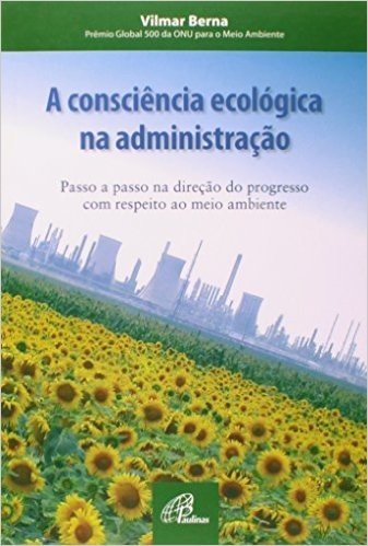 A Consciência Ecologica Na Administração