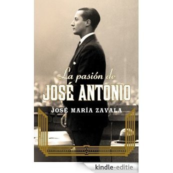 La pasión de José Antonio [Kindle-editie]