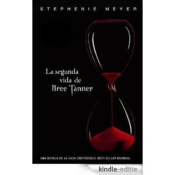 La segunda vida de Bree Tanner (Saga Crepúsculo SPIN OFF) [Kindle-editie] beoordelingen