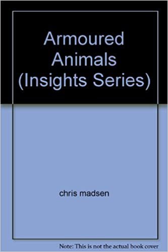Armoured Animals (Insights Series)