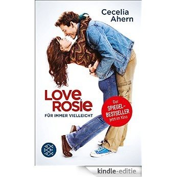 Love, Rosie - Für immer vielleicht: (Filmbuch) Roman (German Edition) [Kindle-editie]