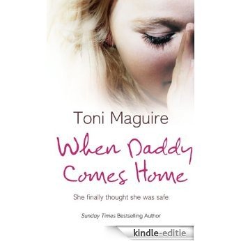 When Daddy Comes Home [Kindle-editie]