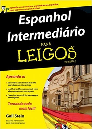 Espanhol Intermediário Para Leigos