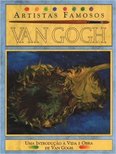 Van Gogh - Coleção Artistas Famosos