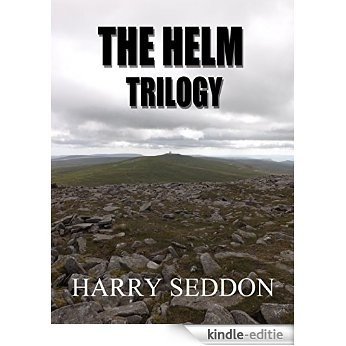The Helm Trilogy (English Edition) [Kindle-editie]