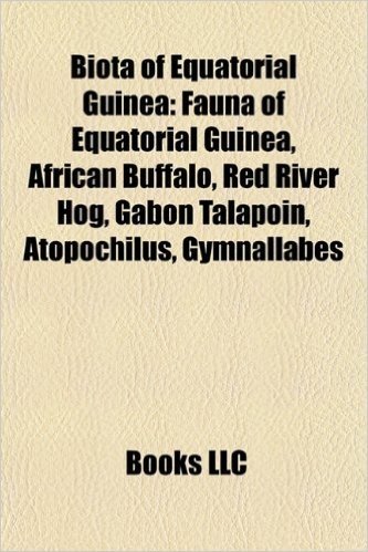 Biota of Equatorial Guinea: Fauna of Equatorial Guinea, African Buffalo, Red River Hog, Gabon Talapoin, Atopochilus, Gymnallabes