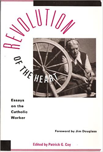 indir Revolution of the Heart: Essays on the Catholic Worker