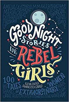 indir Good Night Stories for Rebel Girls: 100 Tales of Extraordinary Women