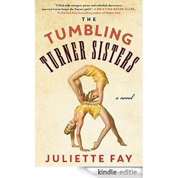 The Tumbling Turner Sisters: A Novel (English Edition) [Kindle-editie]