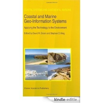 Coastal and Marine Geo-Information Systems: Applying the Technology to the Environment (Coastal Systems and Continental Margins) [Kindle-editie] beoordelingen