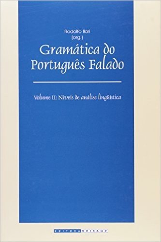 Gramática de Português Falando. Níveis de Análise Lingüística - Volume 2