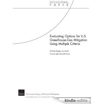 Evaluating Options for U.S. Greenhouse-Gas Mitigation Using Multiple Criteria [Kindle-editie]