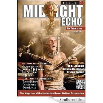Midnight Echo Issue 7 (Midnight Echo magazine) (English Edition) [Kindle-editie]