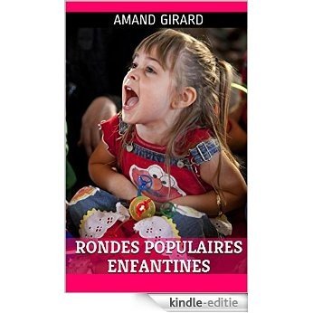 21 Rondes populaires enfantines (paroles et partition musicale) (French Edition) [Kindle-editie]