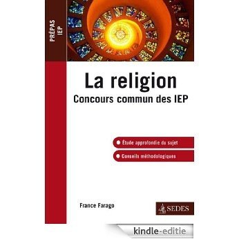 La religion : Concours commun des IEP (Impulsion) (French Edition) [Kindle-editie]