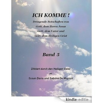 Ich Komme, Band 5 (German Edition) [Kindle-editie]