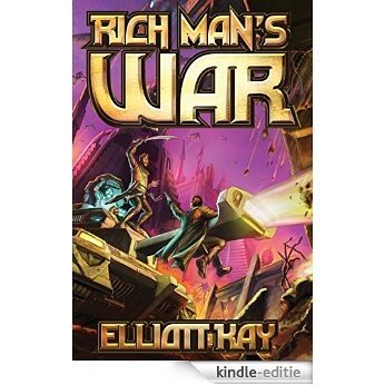 Rich Man's War (Poor Man's Fight Series Book 2) (English Edition) [Kindle-editie]