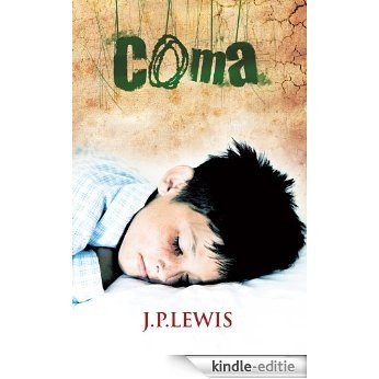 Coma: J.P.LEWIS (English Edition) [Kindle-editie]