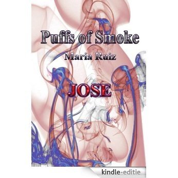 JOSE (Puffs of Smoke) (English Edition) [Kindle-editie] beoordelingen