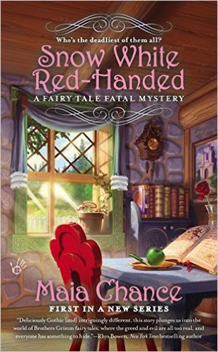 Snow White Red-Handed (A Fairy Tale Fatal Mystery)