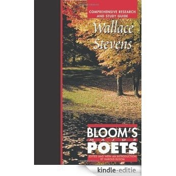 Wallace Stevens (Bloom's Major Poets) [Kindle-editie]