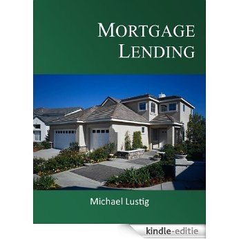 Mortgage Lending (English Edition) [Kindle-editie]