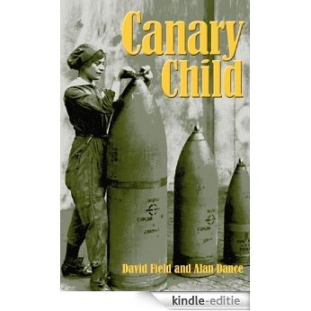 Canary Child (English Edition) [Kindle-editie]
