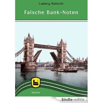 Falsche Bank-Noten (German Edition) [Kindle-editie]