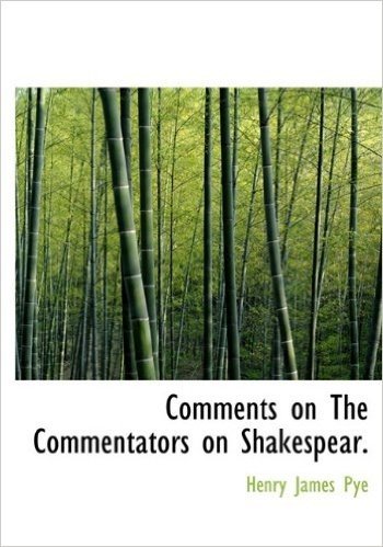 Comments on the Commentators on Shakespear.